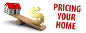 Pricing Your Home to Sell