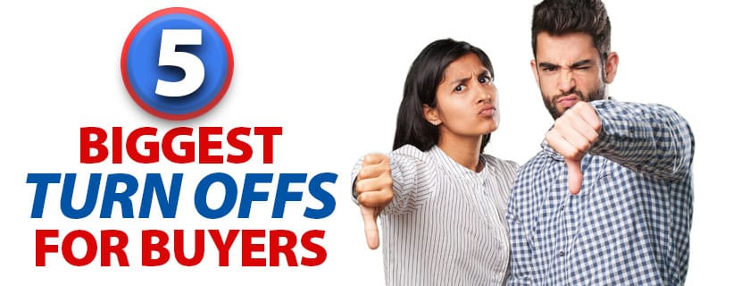 Five biggest turn-offs for home buyers